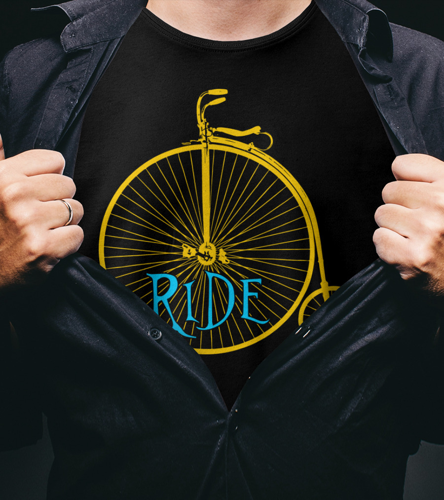 Ride The Penny Farthing Bicycle T-Shirt