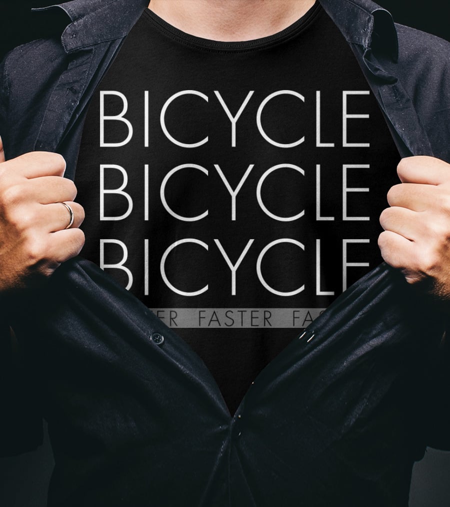 Bicycle Bicycle Bicycle Faster Faster Faster Cycling T-Shirt