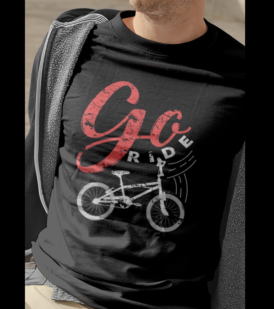 Go Ride Bicycle Hobby Sport Racer T-Shirt