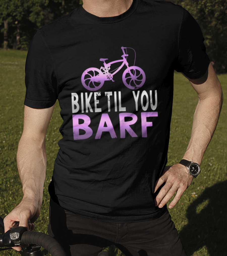 Bike Til You Barf Purple Bicycle Text T-Shirt