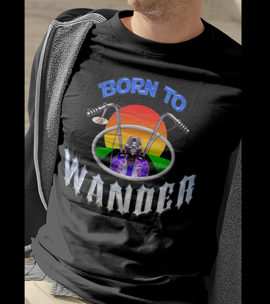 Born To Wander Motorcycle Sunset Journey Adventure T-Shirt