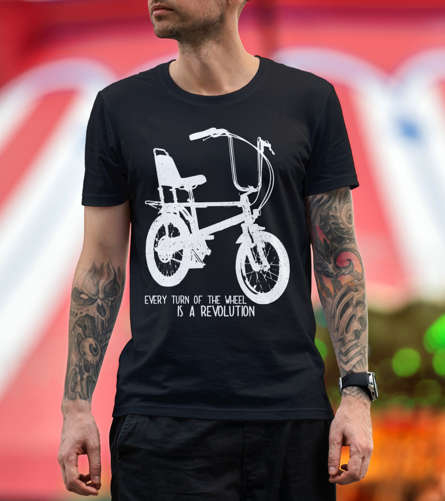 Every Turn of the Wheel Is a Revolution BMX Bicycle T-Shirt