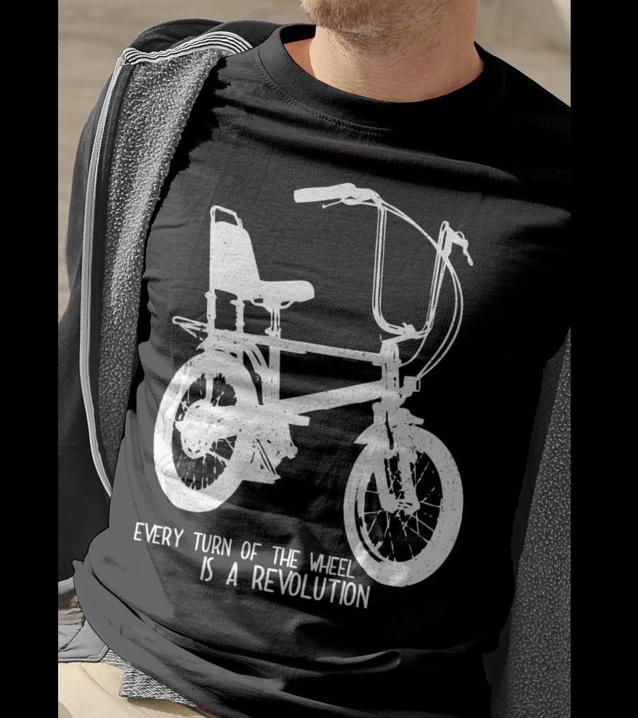 Every Turn Of The Wheel Is A Revolution BMX Bicycle T-Shirt