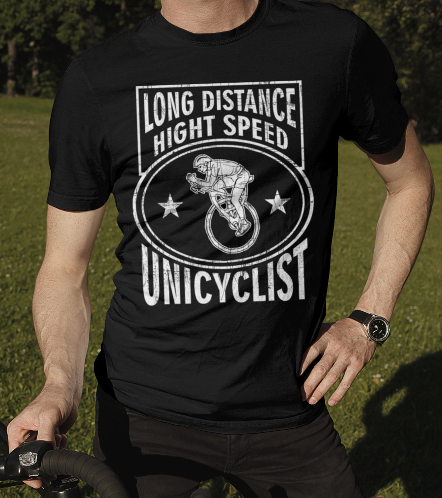 Long Distance High Speed Unicyclist T-Shirt