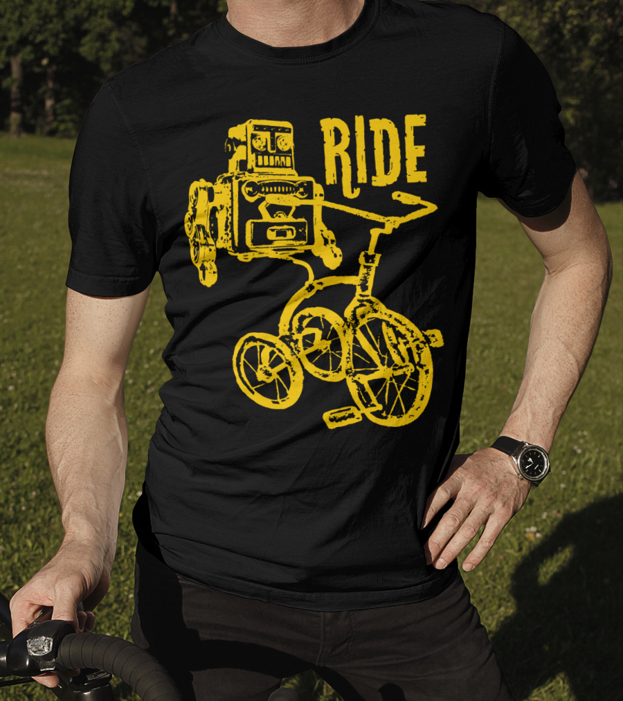I Want To Ride My Tricycle Robot On Trike Vintage Style RIDE T-Shirt