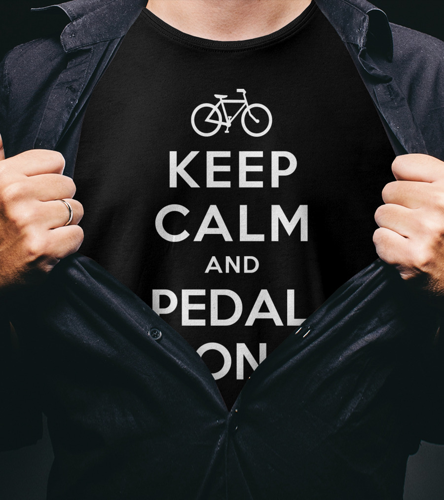 KEEP CALM AND PEDAL ON Bicycle Motivational Phrase T-Shirt