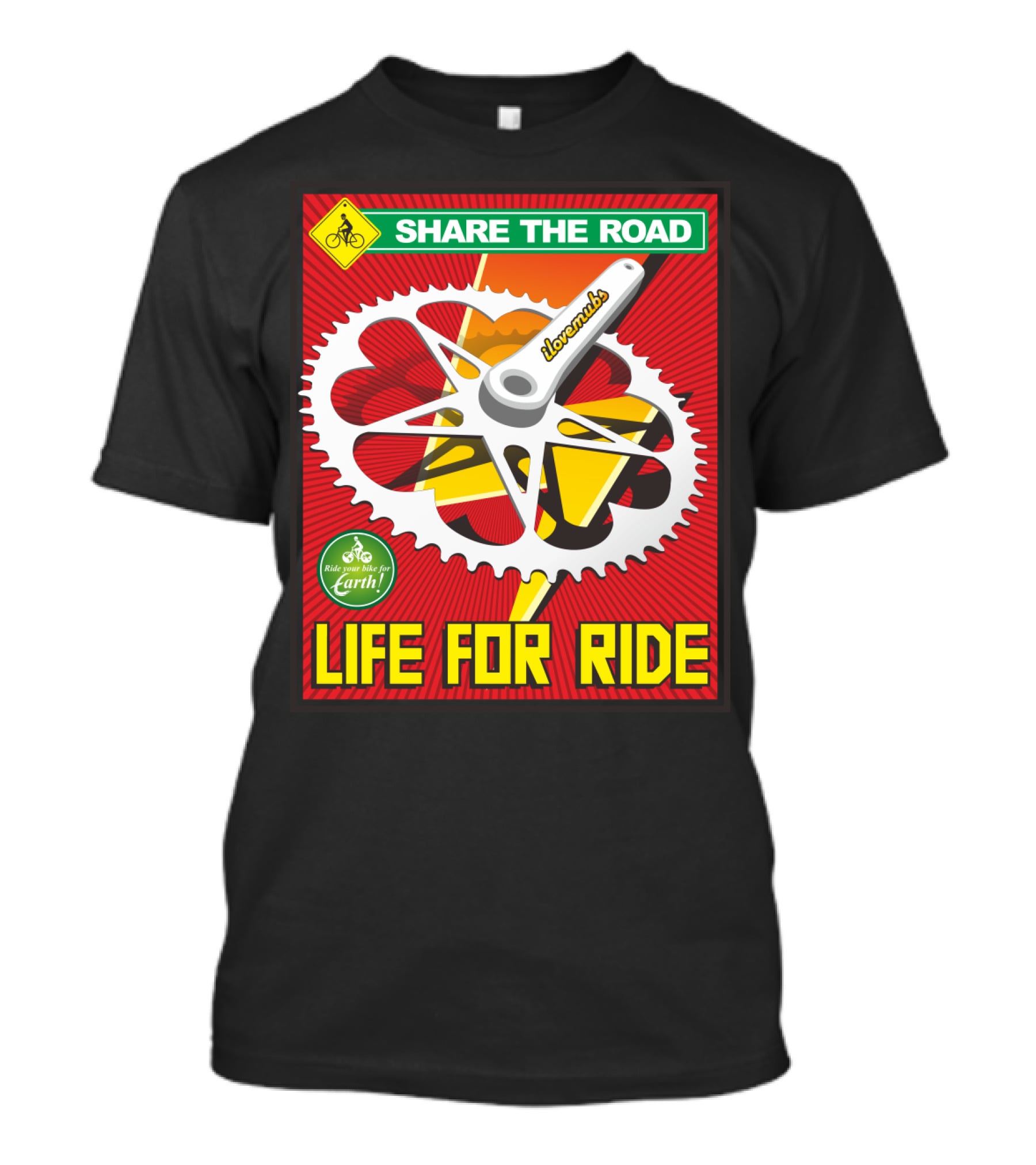 Share The Road Lovevmbs Ride Your Bike For Earth Life For Ride T-Shirt