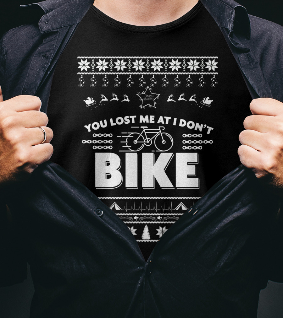 You Lost Me At I Don't Bike Merry Christmas T-Shirt
