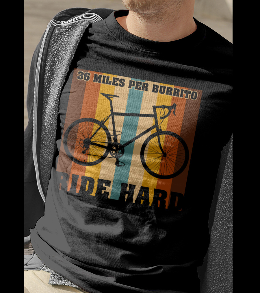 36 Miles Per Burrito Ride Hard Striped Bicycle T-Shirt
