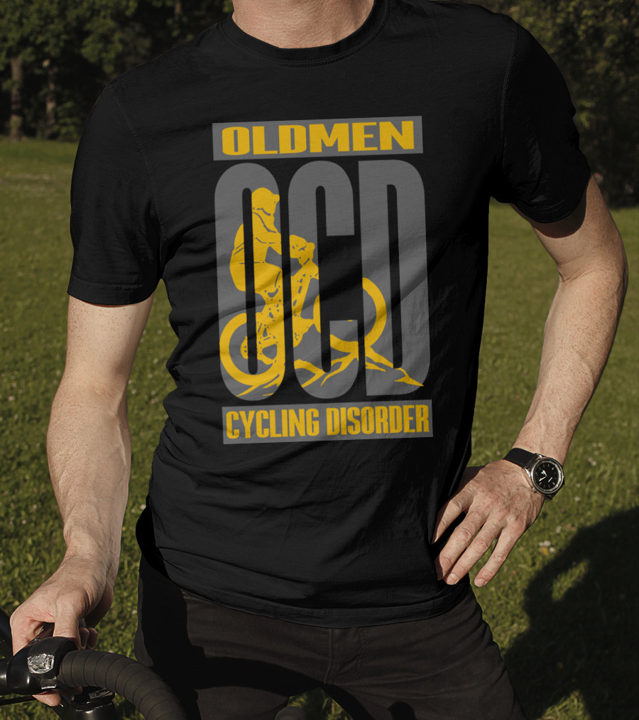 Oldmen Ocd Cycling Disorder Biker T-Shirt