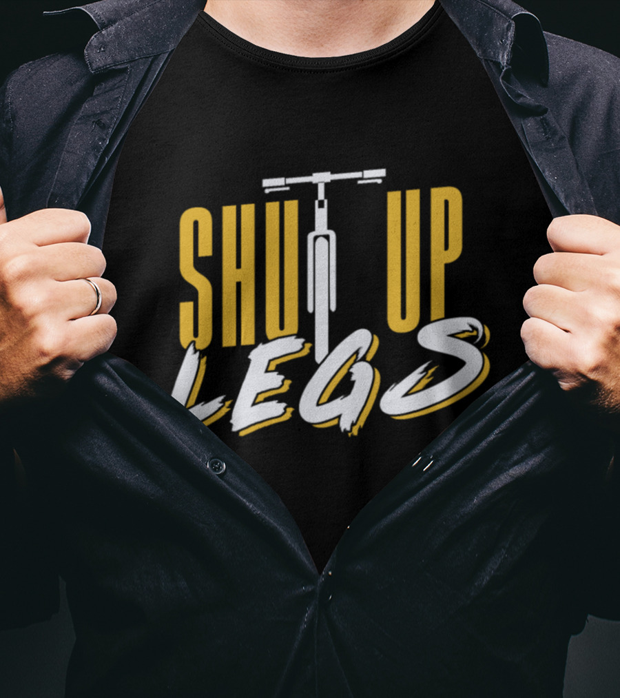 Shut Up Legs Funny Quote Athlete Bicycle T-Shirt