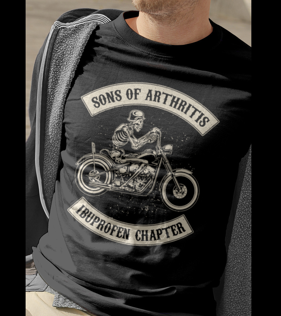 Sons Of Arthritis Ibuprofen Chapter Skeleton Motorcycle T-Shirt