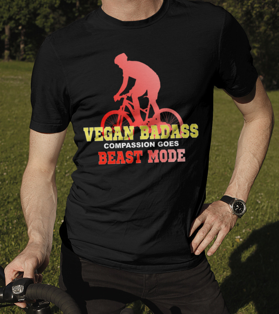 Vegan Badass Compassion Goes Beast Mode Cyclist T-Shirt