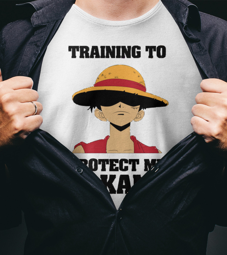 Training To Protect My Nakama With Straw Hat Character T-Shirt