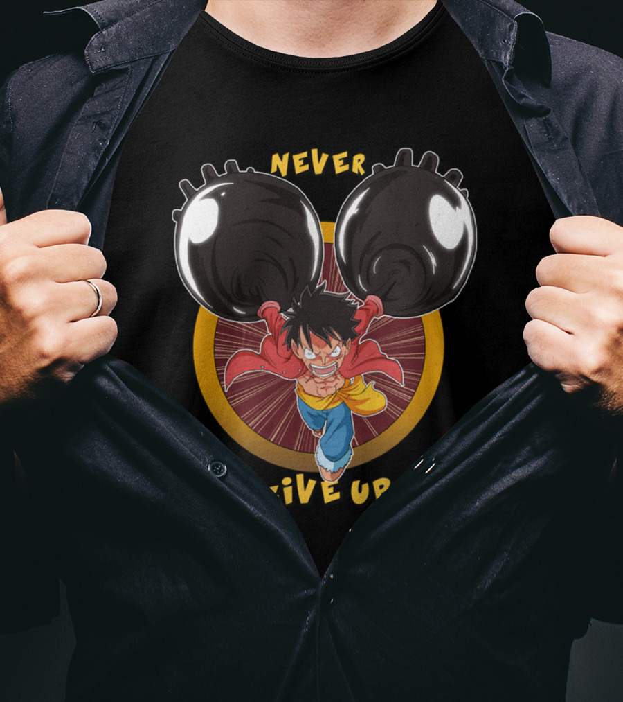 Luffy Enraged Never Give Up T-Shirt