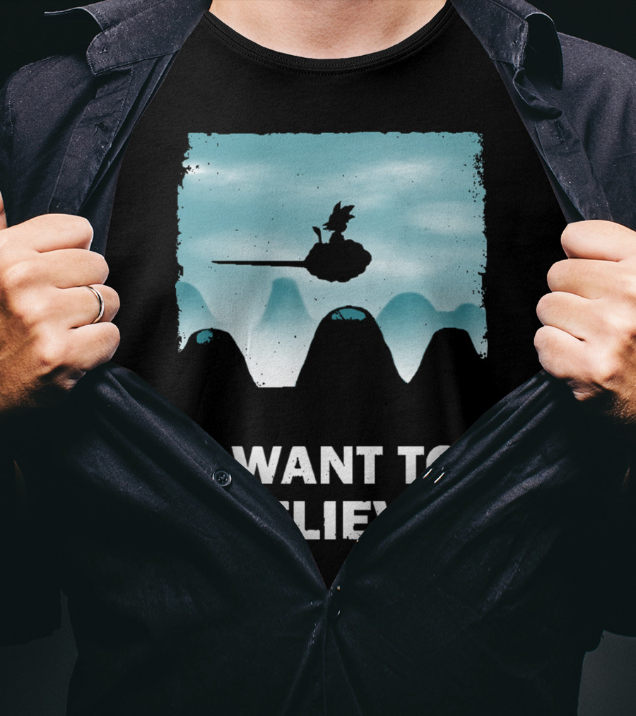 I Want To Believe Goku Nimbus Cloud T-Shirt