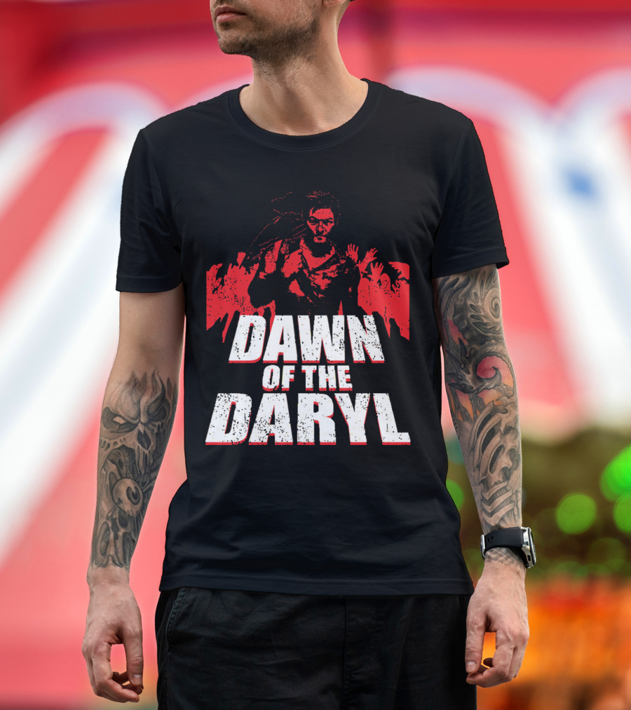DAWN OF THE DARYL Zombie Apocalypse Survival Hero T-Shirt