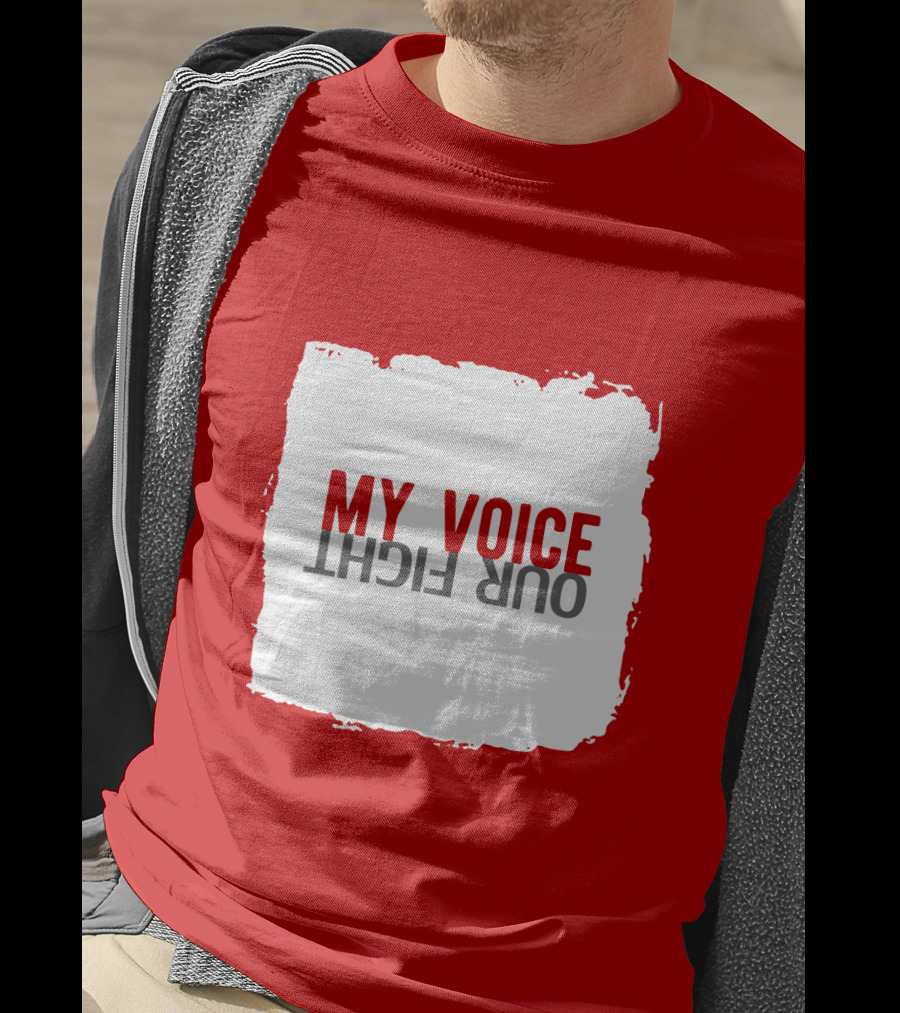 My Voice Our Fight Red And White Distressed Square T-Shirt