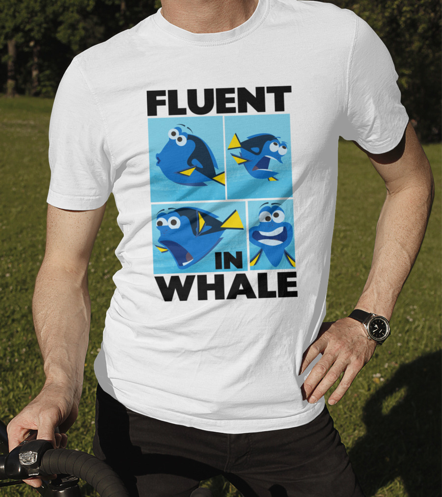 Fluent In Whale Bilingual Dory Ocean Humor T-Shirt