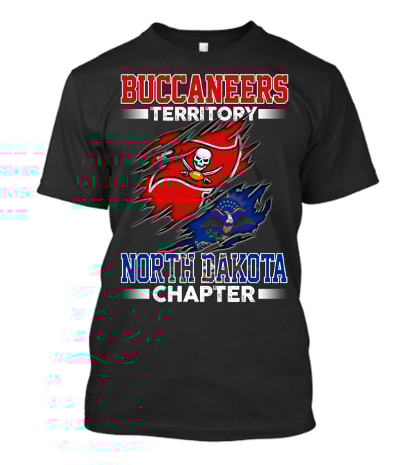 Buccaneers Territory North Dakota Chapter T-Shirt