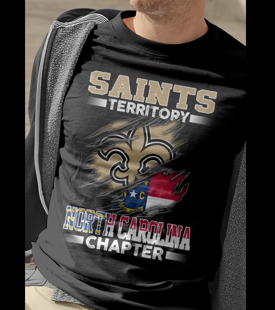 Saints Territory North Carolina Chapter Fleur-De-Lis And State Flag T-Shirt