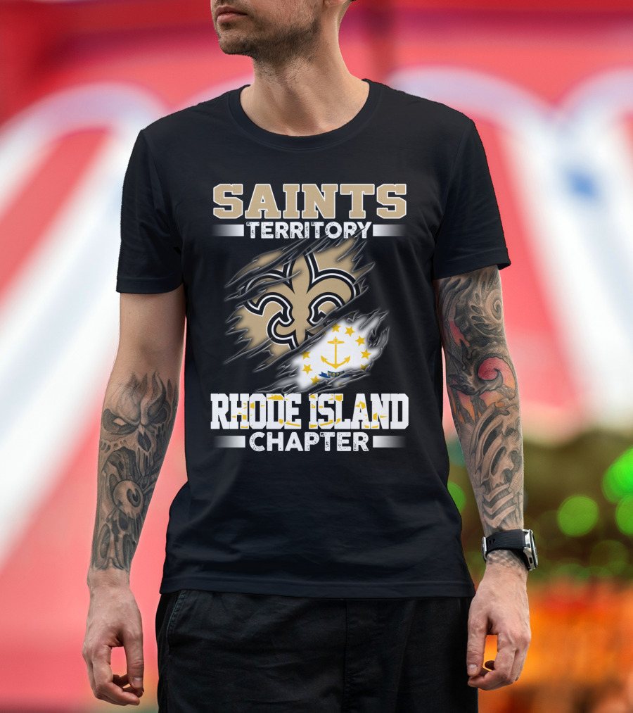Saints Territory Rhode Island Chapter Fleur-De-Lis And State Flag T-Shirt