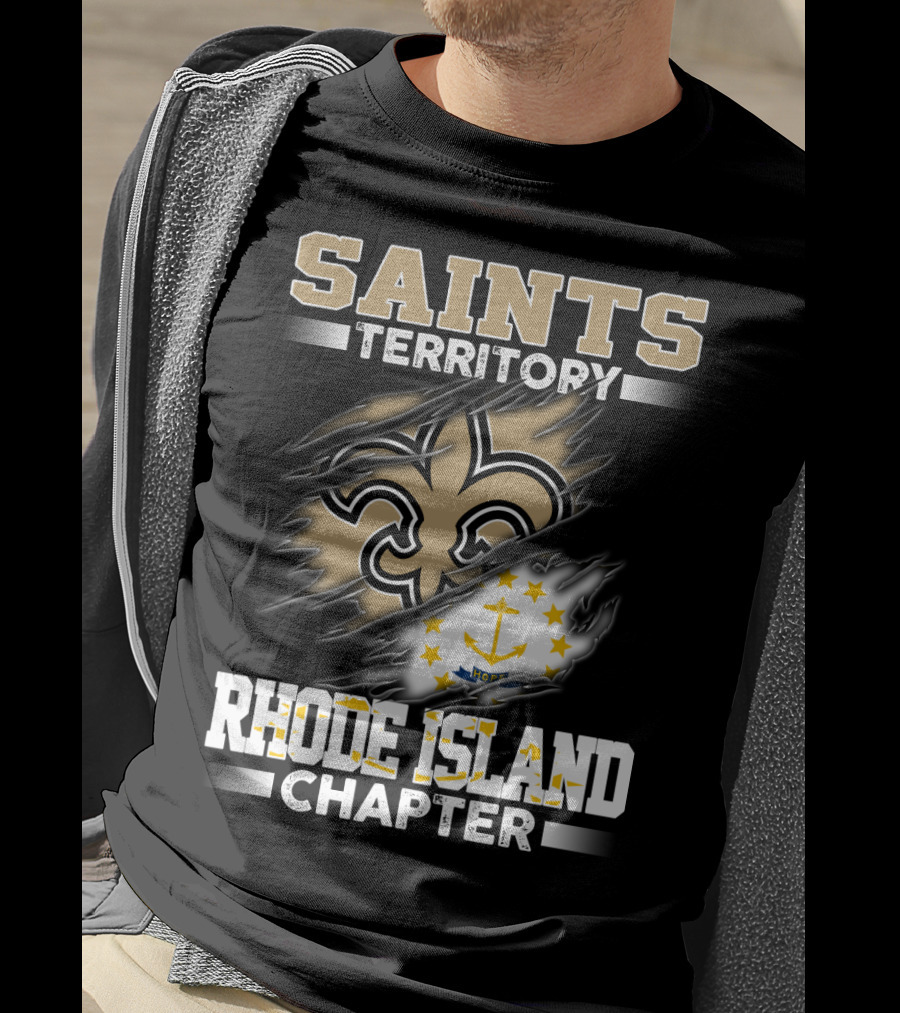 Saints Territory Rhode Island Chapter Fleur-De-Lis And State Flag T-Shirt