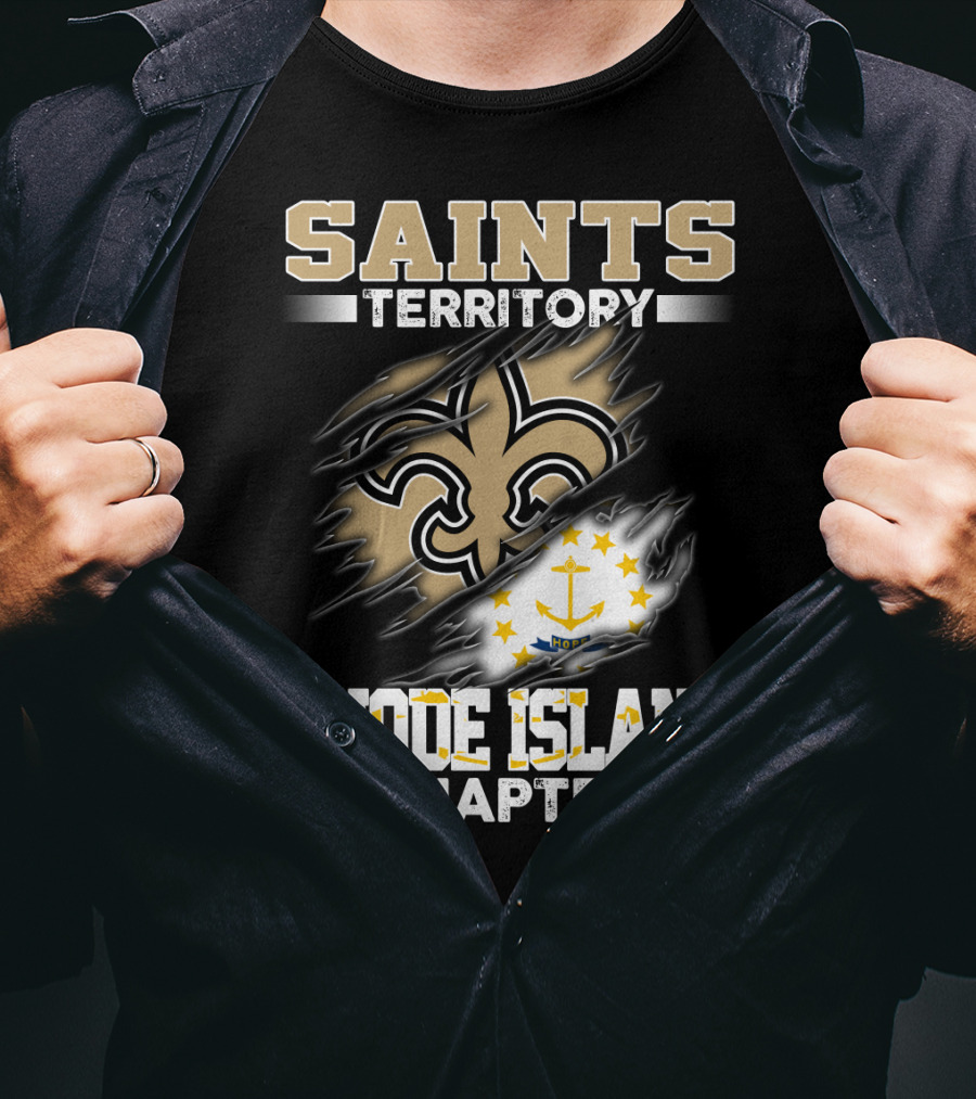 Saints Territory Rhode Island Chapter Fleur-De-Lis And State Flag T-Shirt