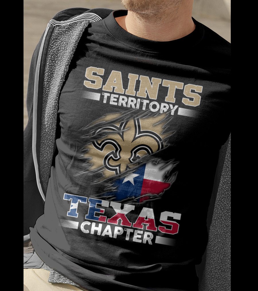 Saints Territory Texas Chapter Fleur-De-Lis And Texas Flag Integration T-Shirt