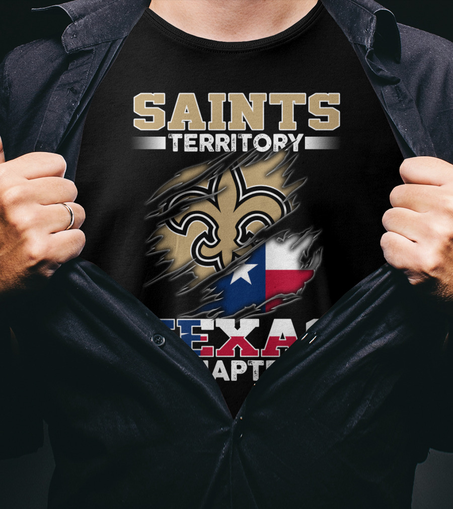 Saints Territory Texas Chapter Fleur-De-Lis And Texas Flag Integration T-Shirt