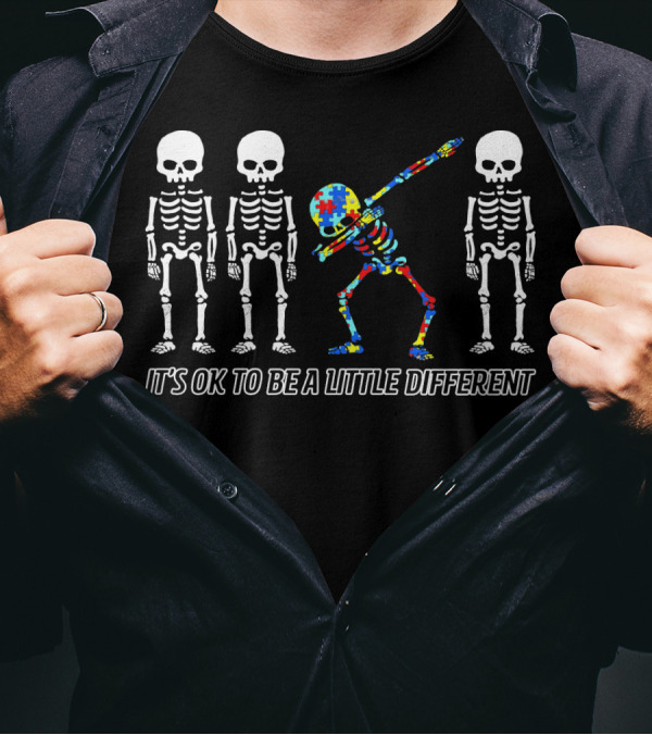 It's Ok To Be A Little Different Skeleton Dab Puzzle T-Shirt