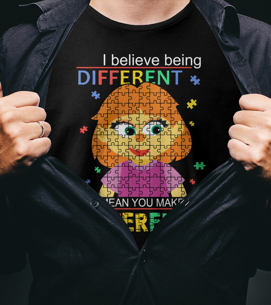 I Believe Being Different Can Mean You Make The Difference Puzzle Girl T-Shirt