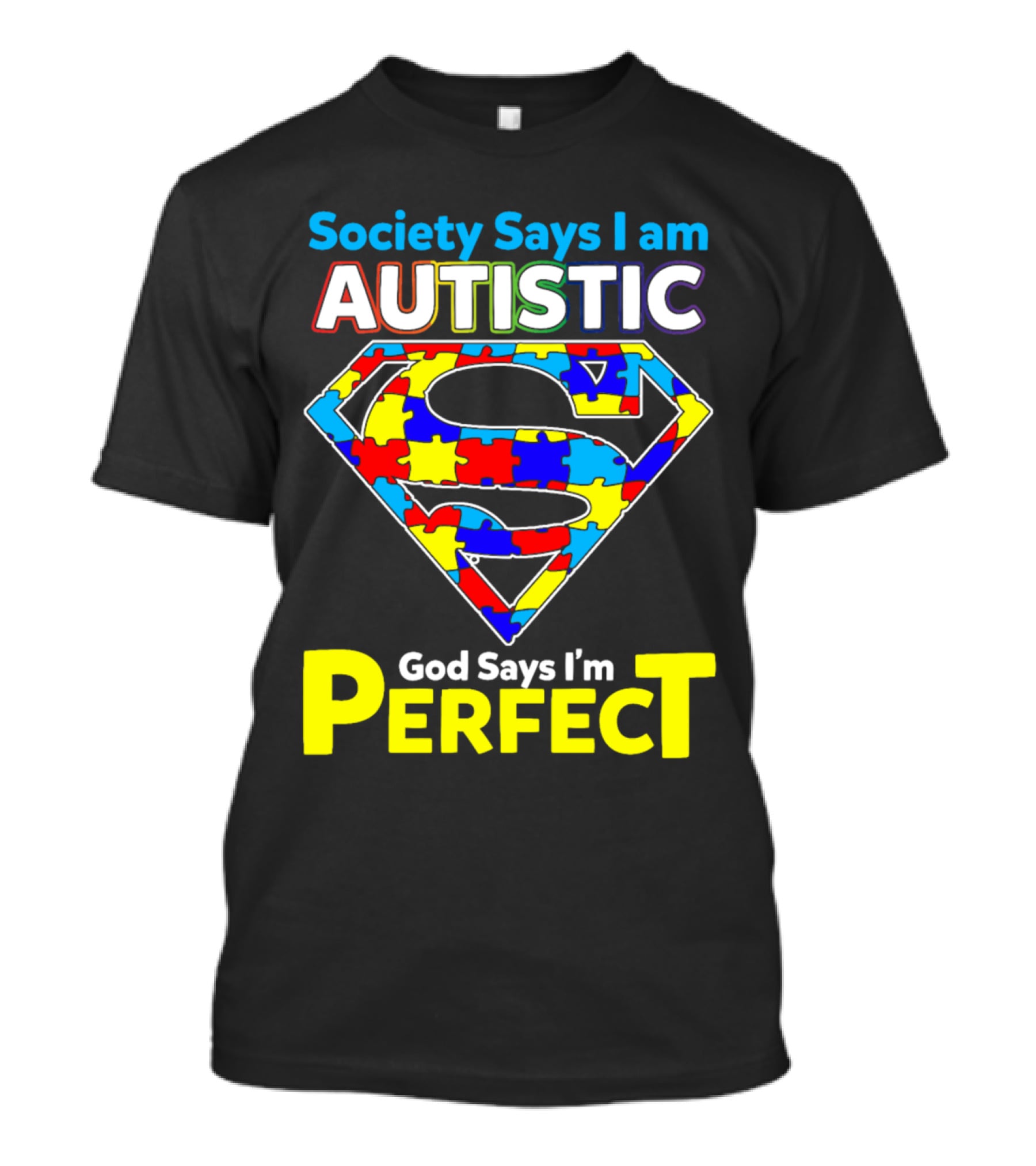 Society Says I Am Autistic God Says I'm Perfect Superman Puzzle T-Shirt