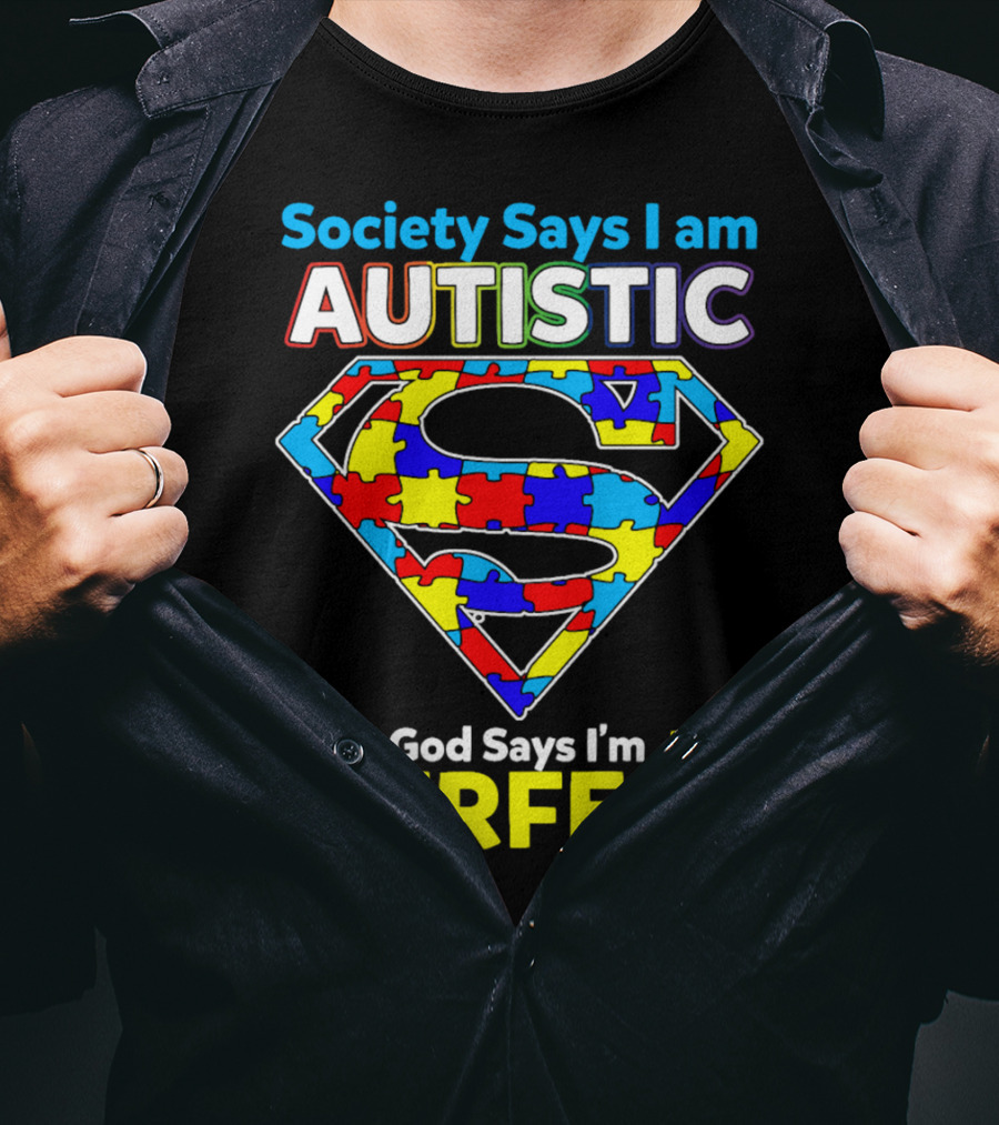 Society Says I Am Autistic God Says I'm Perfect Superman Puzzle T-Shirt