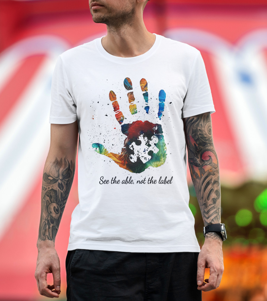 See the Able Not the Label Handprint Puzzle Autism Awareness T-Shirt