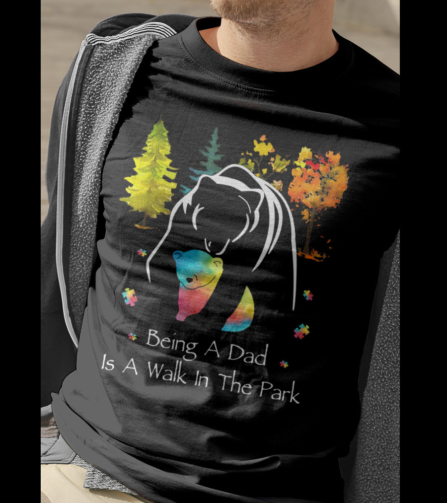 Being A Dad Is A Walk In The Park Bear Puzzle Trees T-Shirt