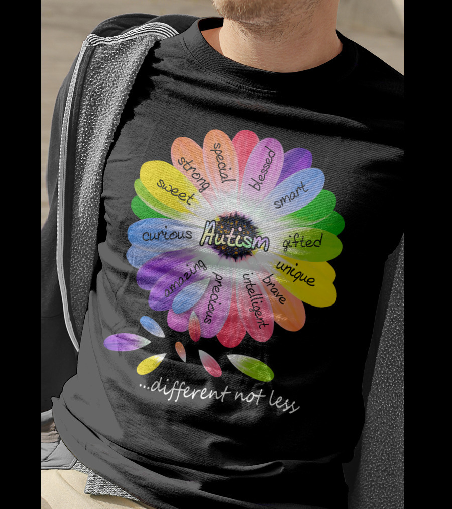 Autism Different Not Less Special Strong Sweet Curious Amazing Precious Blessed Smart Gifted Unique Brave Intelligent T-Shirt