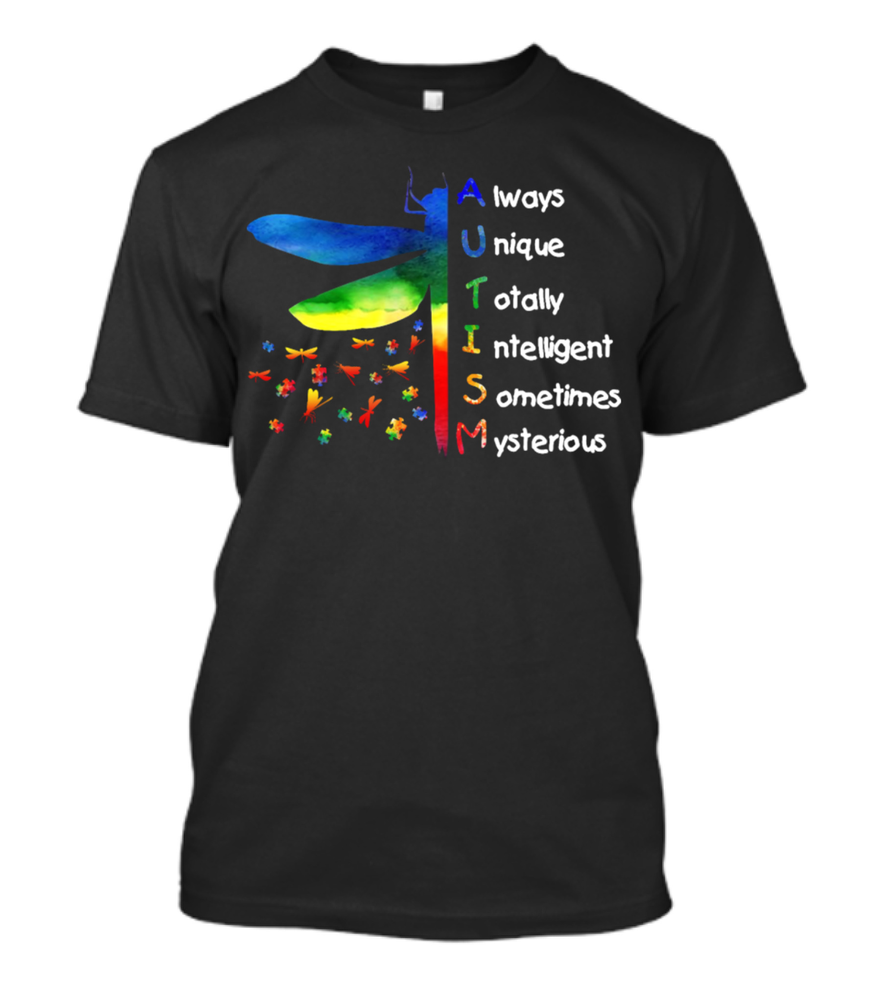 Always Unique Totally Intelligent Sometimes Mysterious Dragonfly Puzzle Pieces Autism T-Shirt