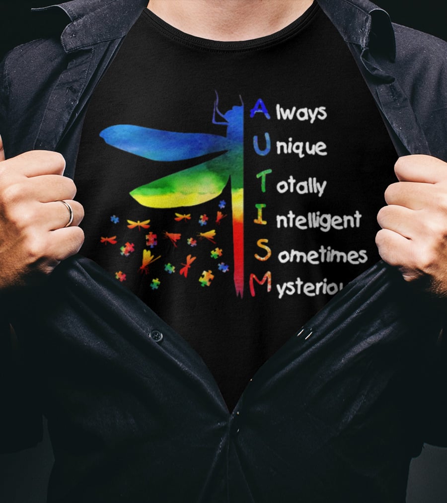 Always Unique Totally Intelligent Sometimes Mysterious Dragonfly Puzzle Pieces Autism T-Shirt
