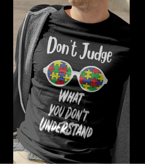 Don't Judge What You Don't Understand Puzzle Glasses T-Shirt