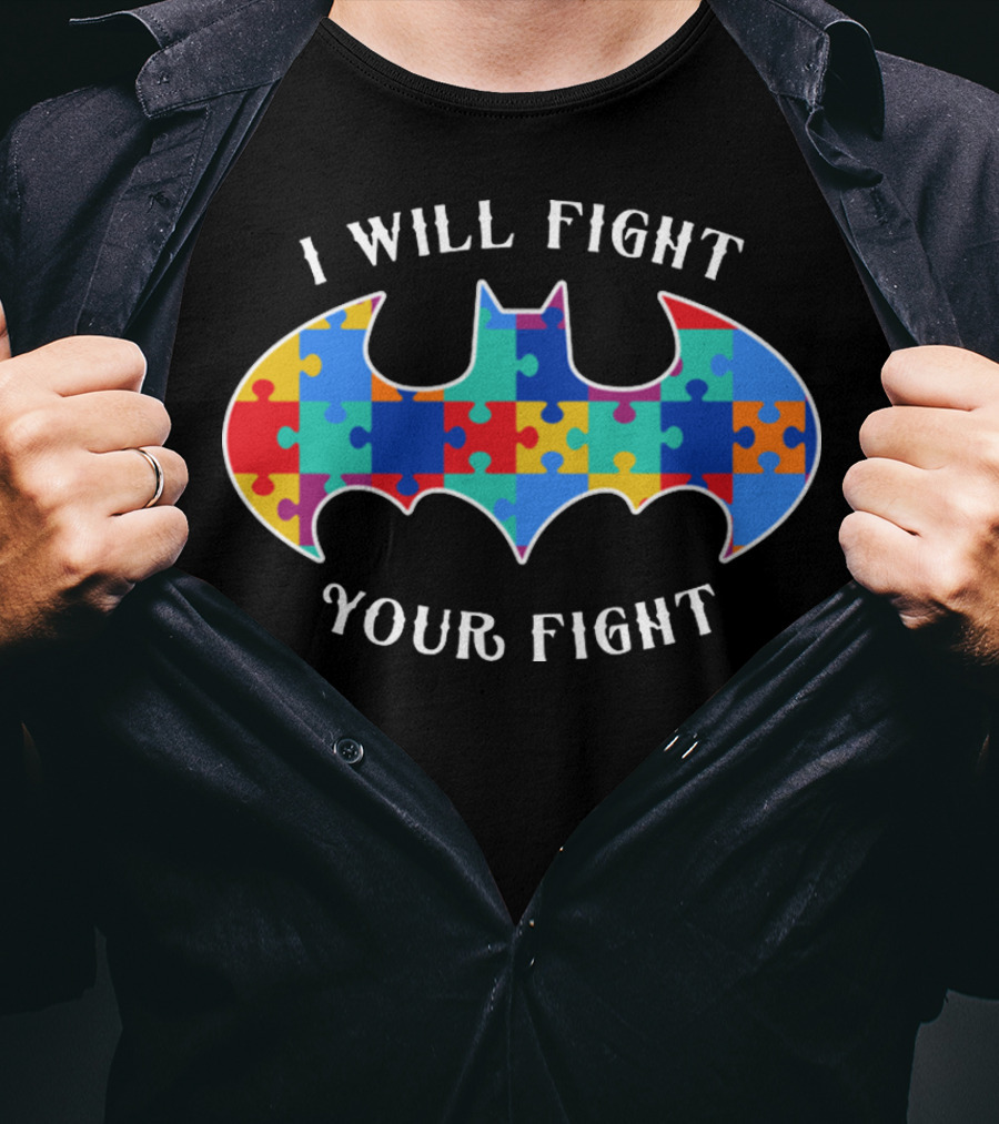 I Will Fight Your Fight Autism Awareness Bat T-Shirt