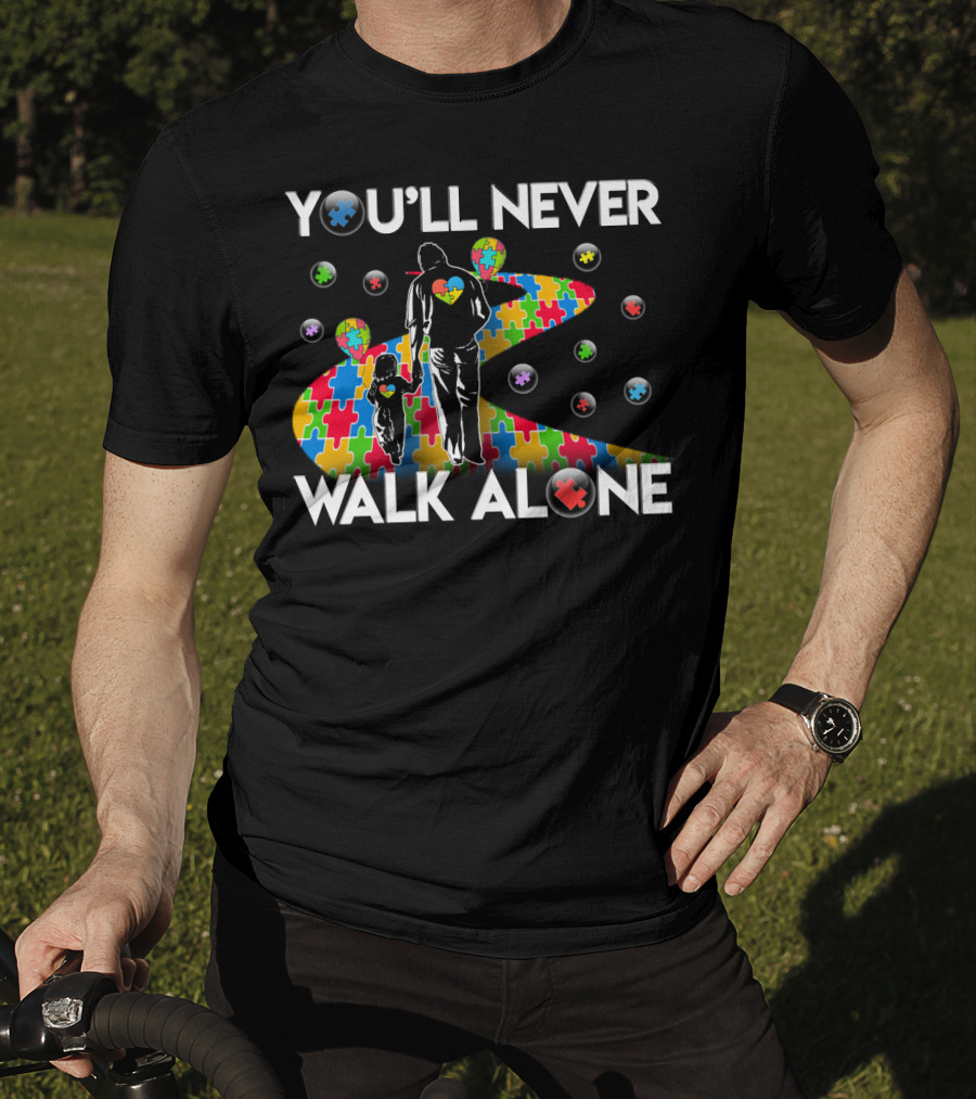 You'll Never Walk Alone Autism Awareness Puzzle Path T-Shirt