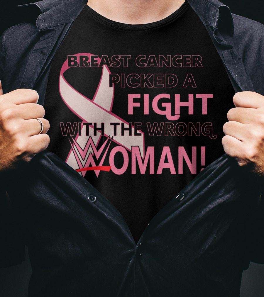 Breast Cancer Picked A Fight With The Wrong WWE Woman T-Shirt