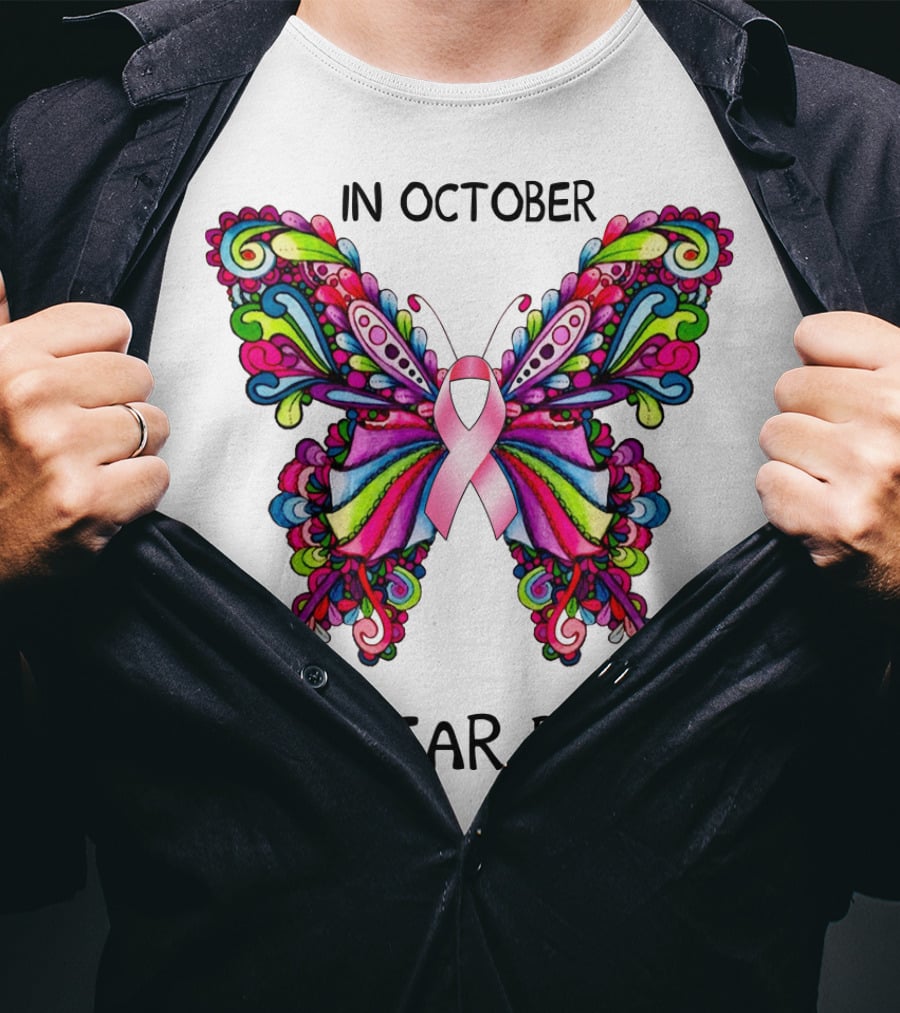 In October I Wear Pink Butterfly T-Shirt