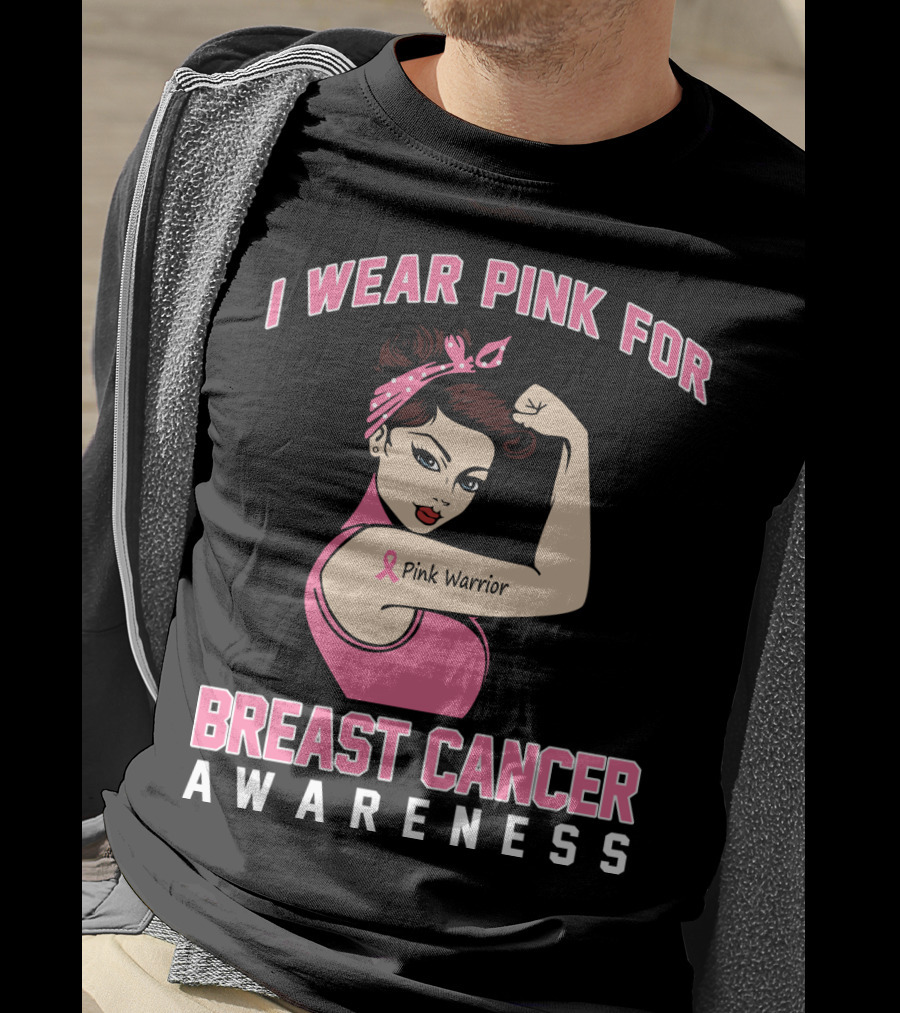 I Wear Pink For Breast Cancer Awareness Pink Warrior T-Shirt