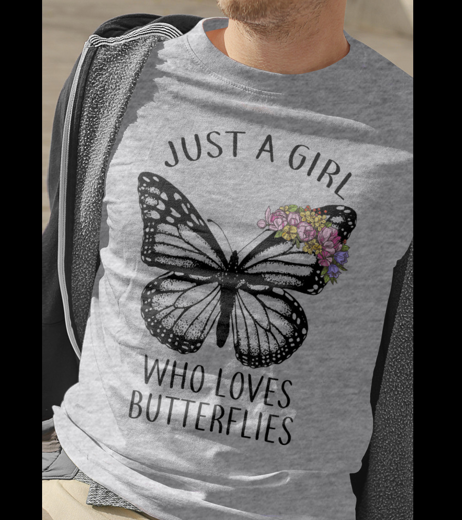 Just A Girl Who Loves Butterflies With Flowers T-Shirt