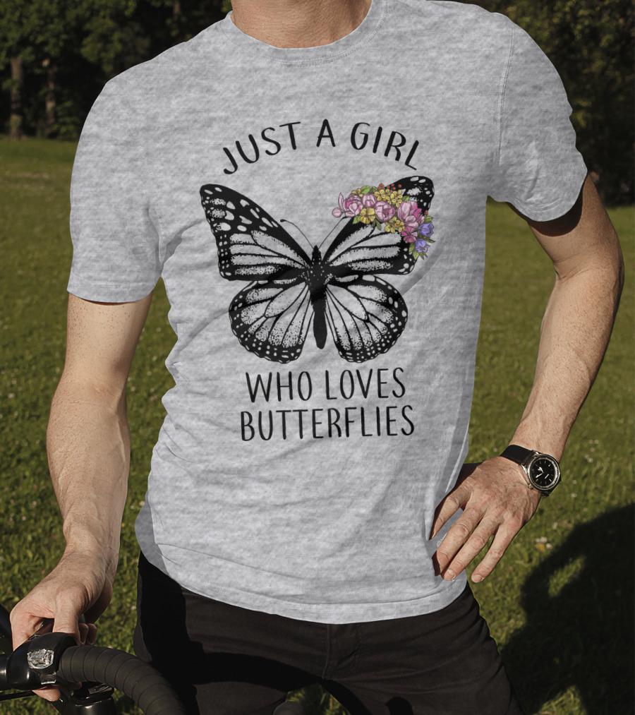 Just A Girl Who Loves Butterflies With Flowers T-Shirt