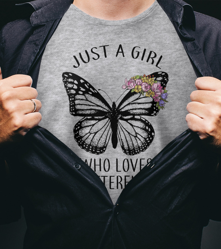Just A Girl Who Loves Butterflies With Flowers T-Shirt