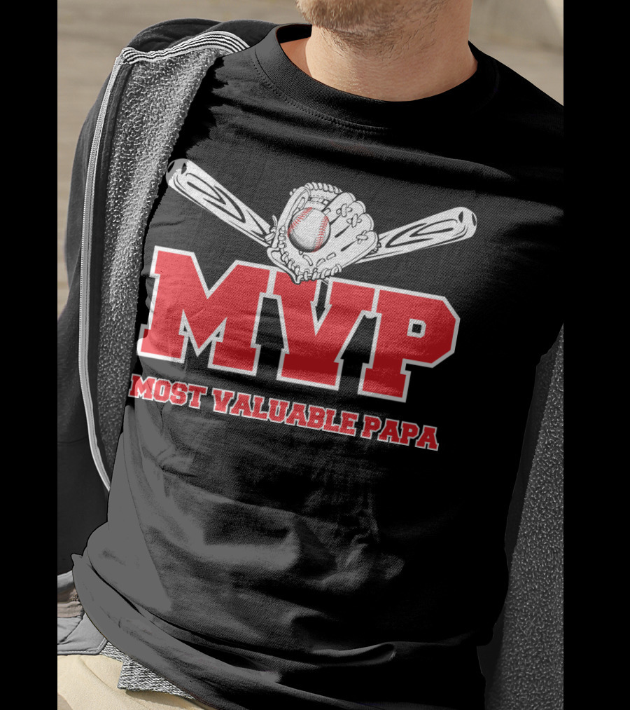 MVP Most Valuable Papa Baseball Glove And Bat T-Shirt