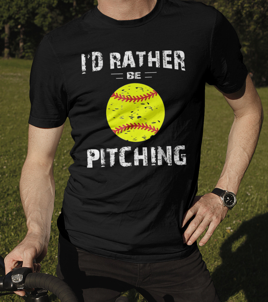I'd Rather Be Pitching Softball Yellow Ball T-Shirt